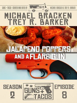 cover image of Jalapeño Poppers and a Flare Gun
